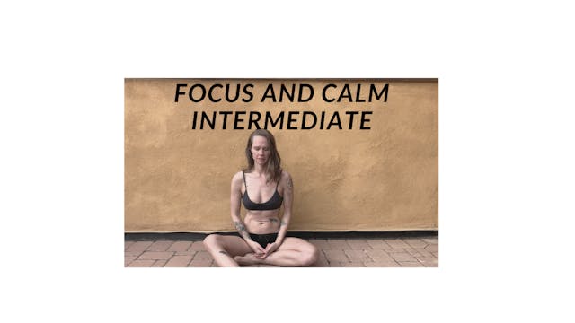 Focus and Calm Intermediate 