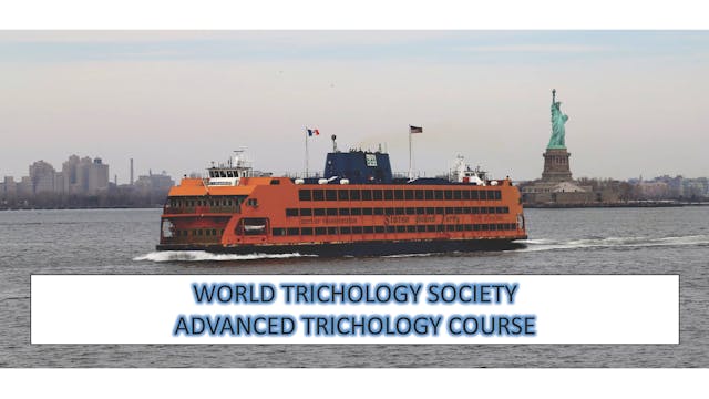 Advanced Trichology Course Part III