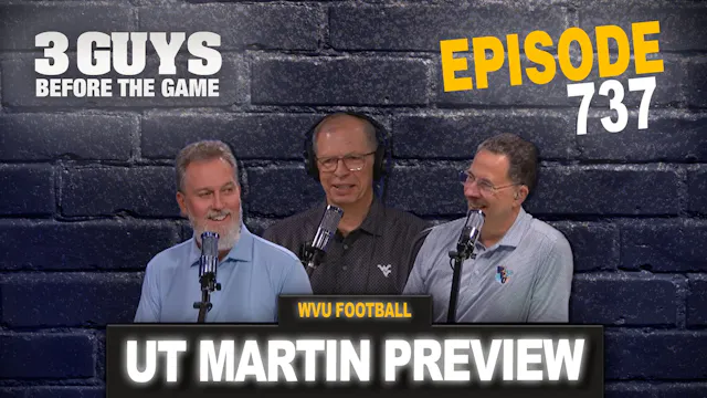 Episode 737: WVU Football - Tennessee...
