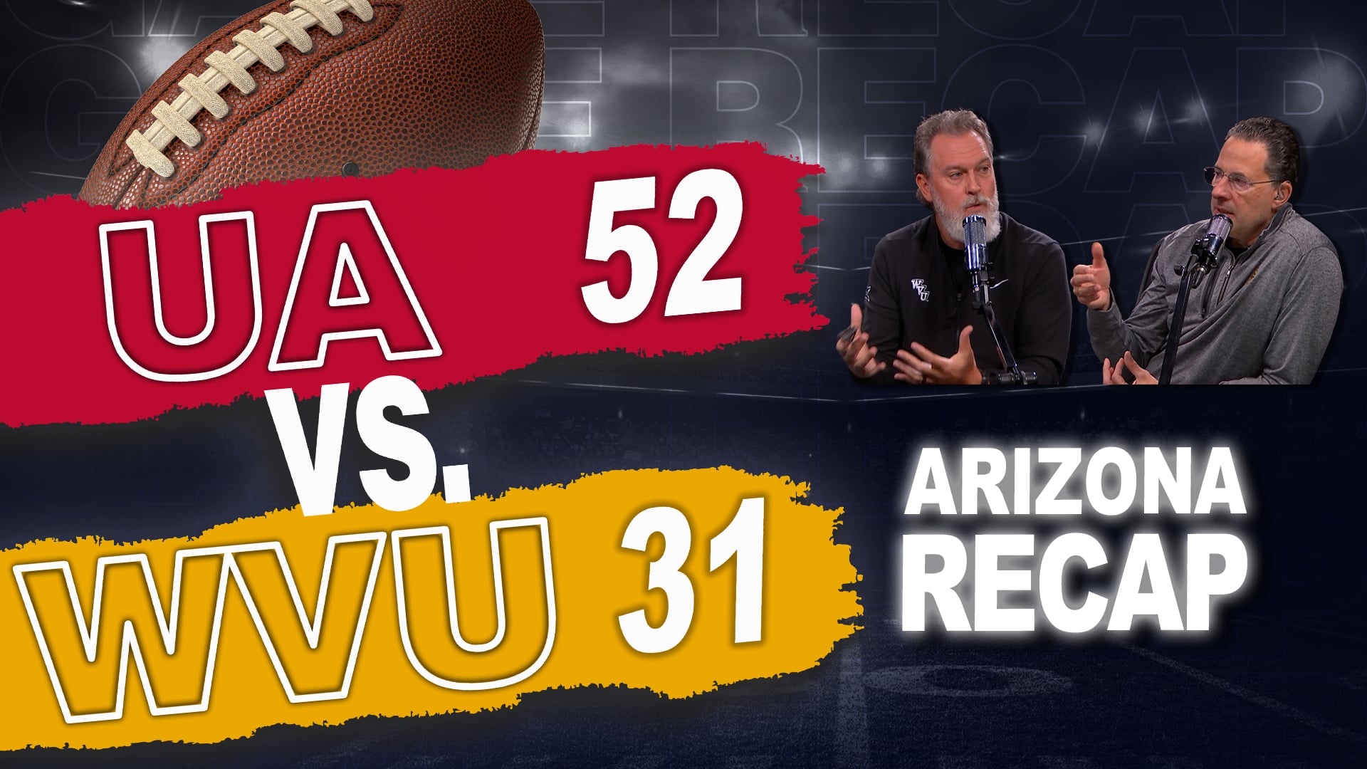 Episode 746: WVU Football - Arizona Recap