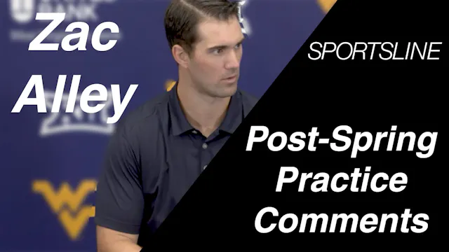 Zac Alley Post-Spring Camp Discussion