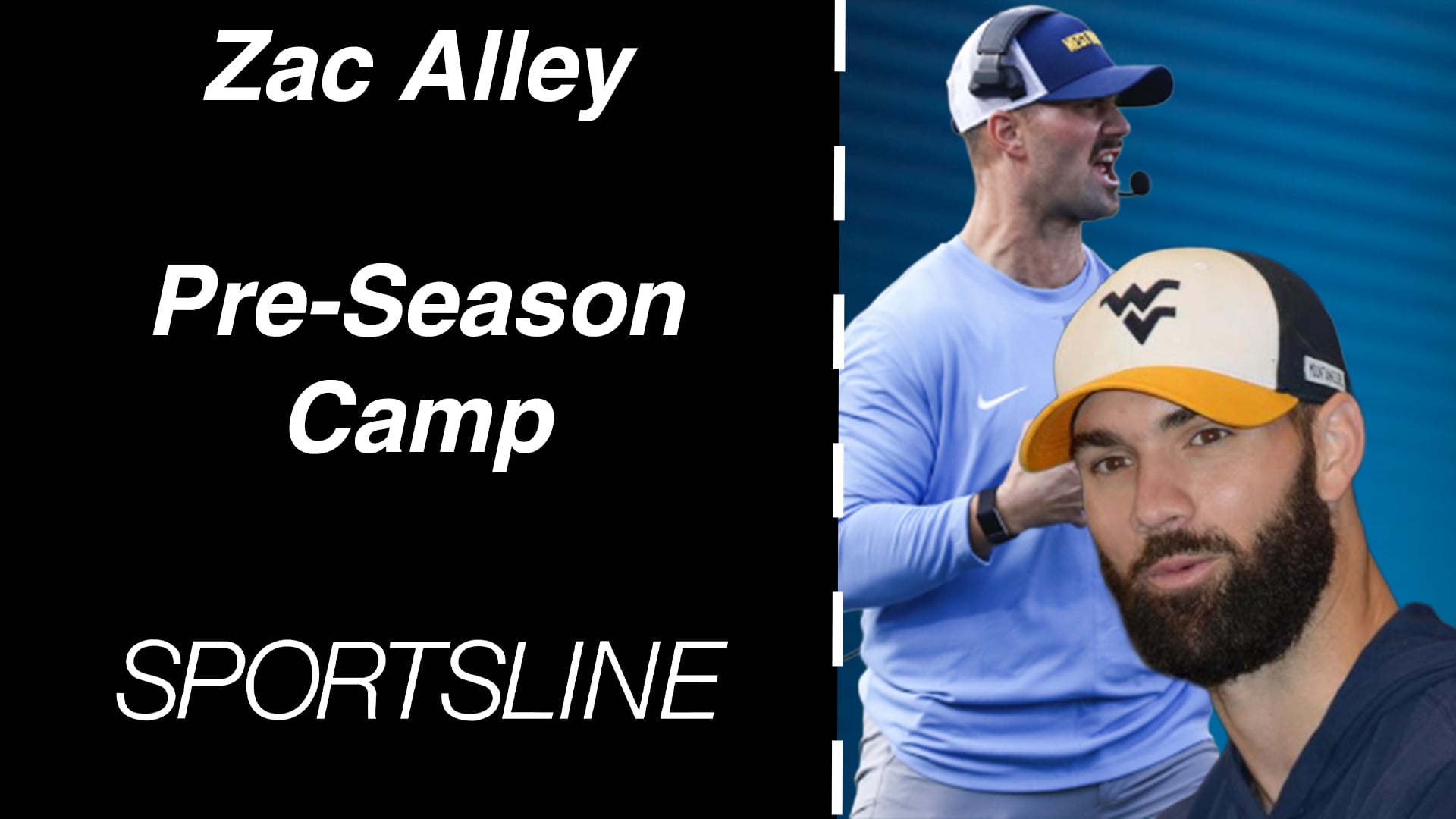 Zac Alley: Pre-Season Camp