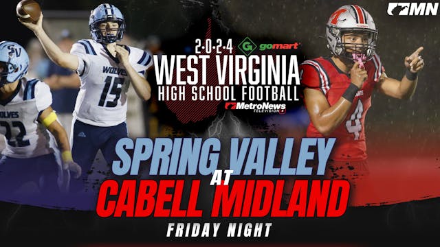 Spring Valley vs. Cabell Midland (9/2...