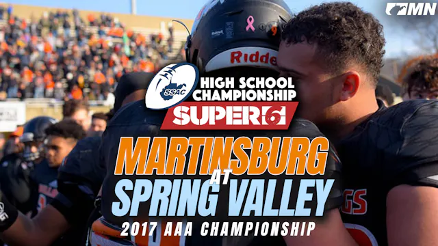 Martinsburg vs Spring Valley 2017 | C...