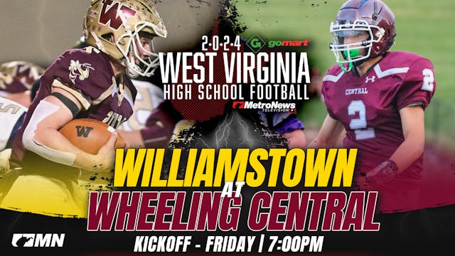 Williamstown vs. Wheeling Central 