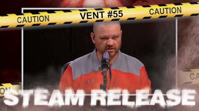 Steam Release: Vent #55