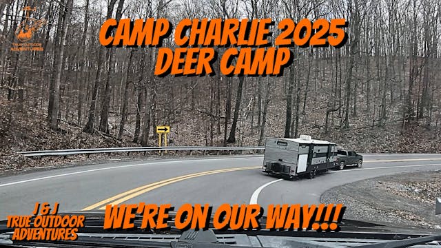 Camp Charlie 2025 - We're On Our Way!...