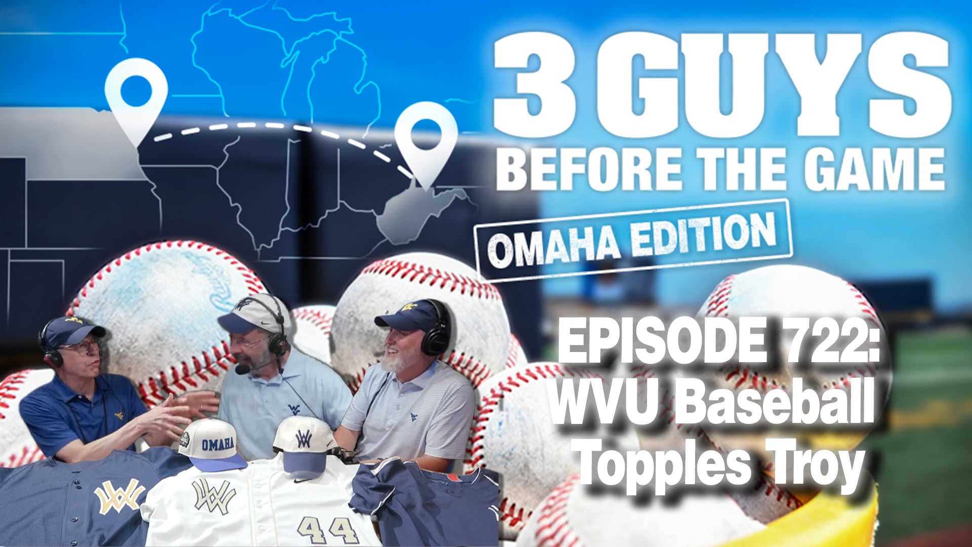 Episode 722: WVU Baseball Topples Troy