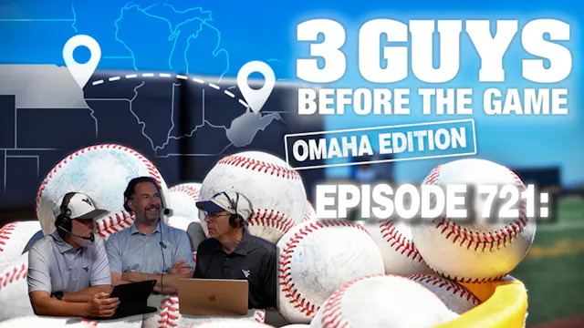 Episode 721: WVU Baseball - Omaha Edi...