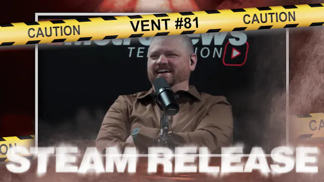Steam Release: Vent #81