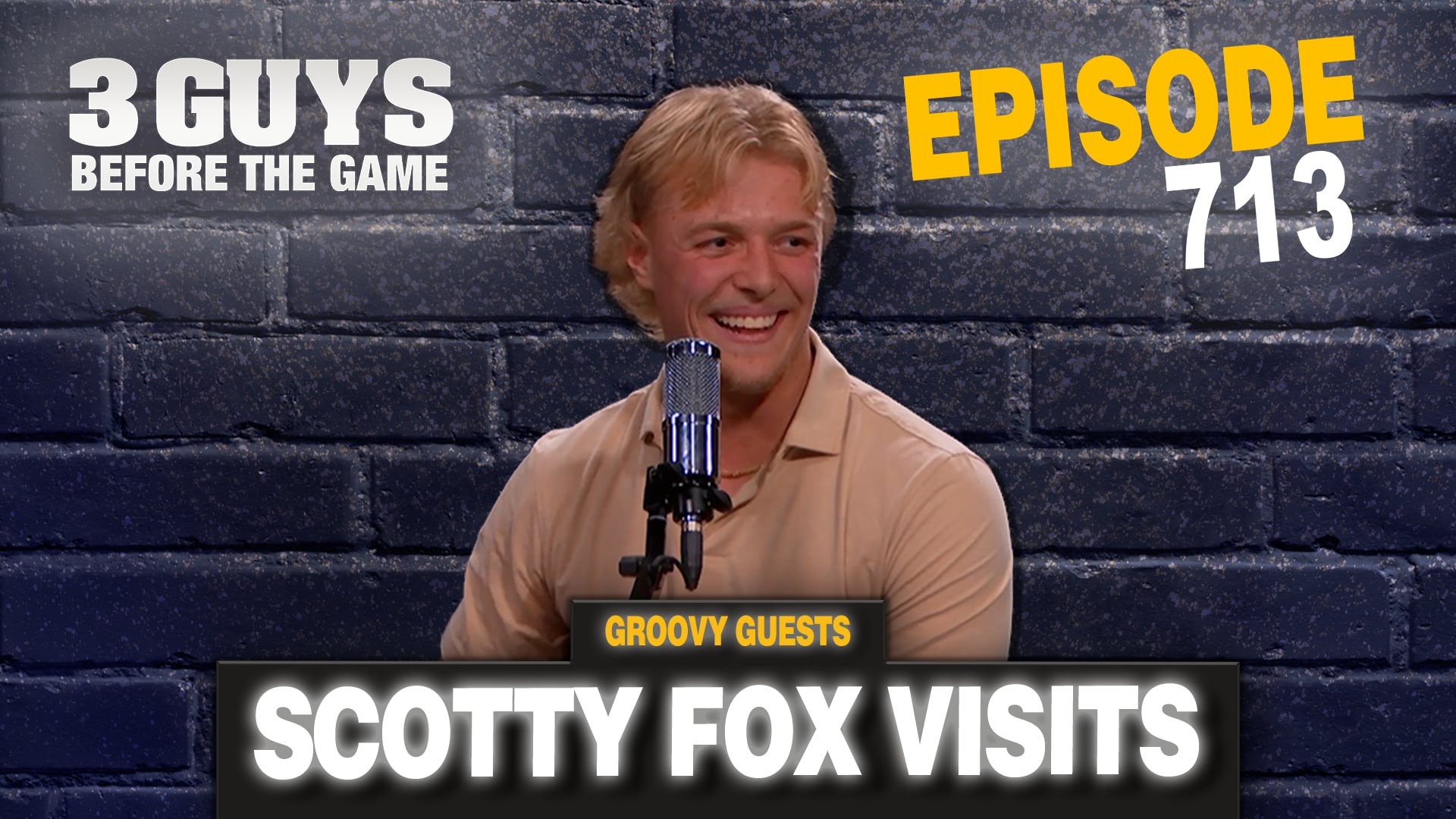 Episode 713: Scotty Fox Visits