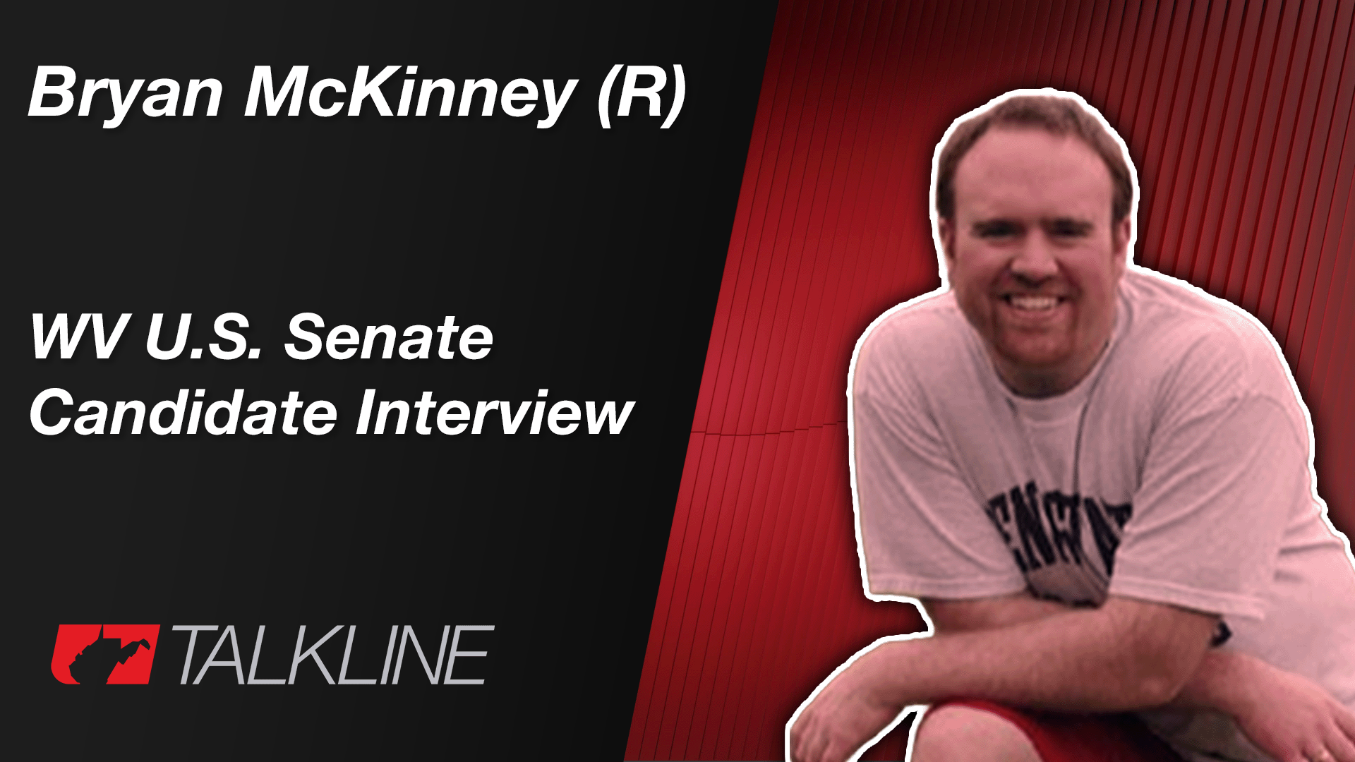 Bryan McKinney (R) | 2026 WV U.S. Senate Candidate Interview