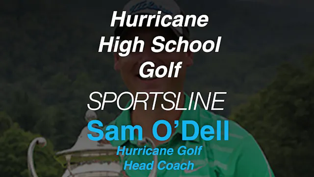 Sam O'Dell: Hurricane Golf Head Coach