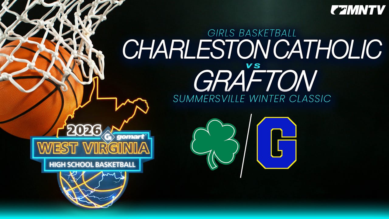 Charleston Catholic vs. Grafton (Girls, 12/30, 12:30)