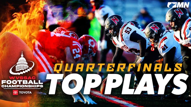 MetroNews Top Plays: Quarterfinals