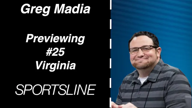 Greg Madia: #25 Virginia Preview