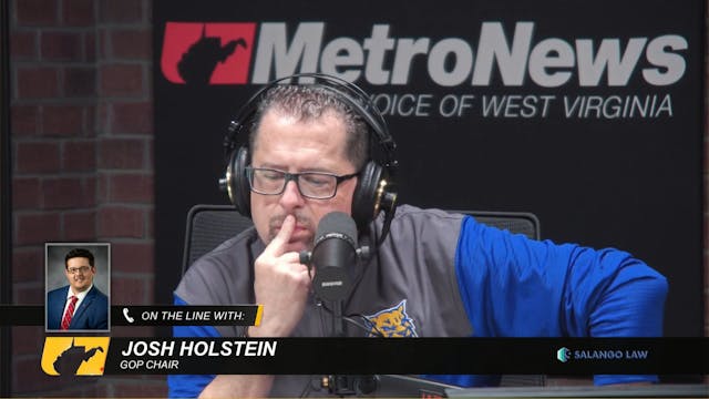 WV GOP Chair Josh Holstein & Open Lin...
