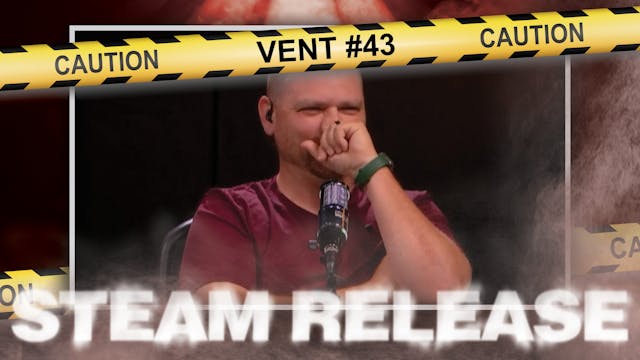 Steam Release: Vent #43