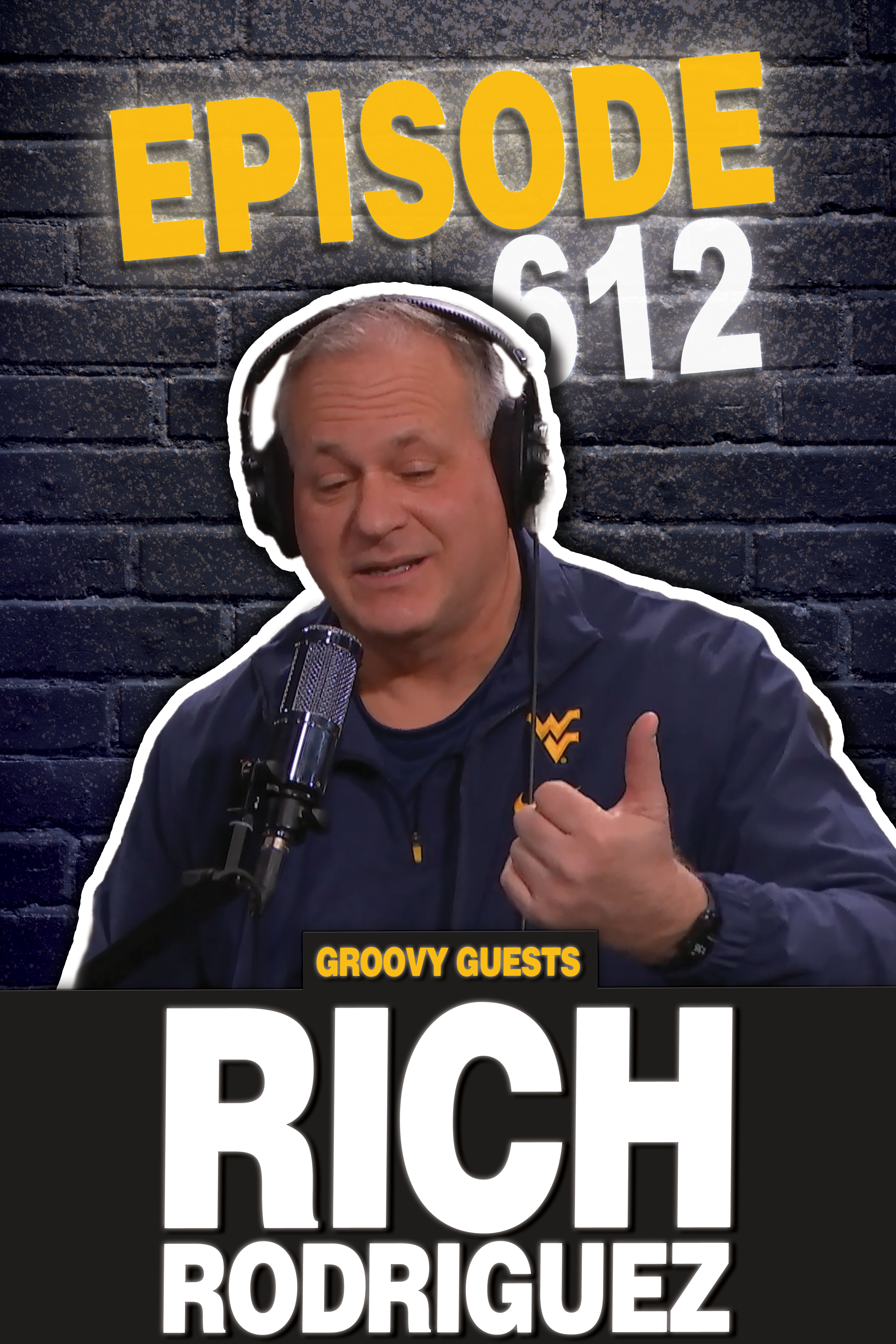 Episode 612: Rich Rod Visits