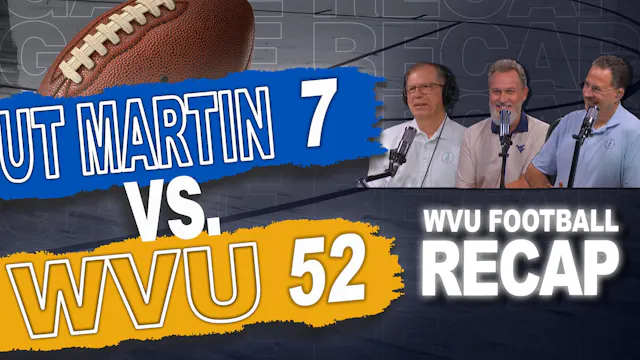 Episode 738: WVU Football - Tennessee...