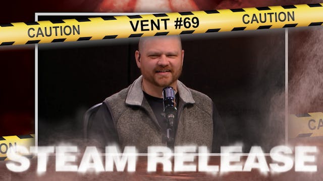 Steam Release: Vent #69