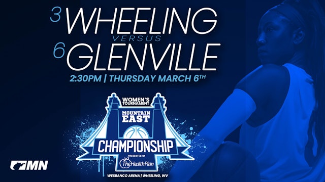 Game Archive: Wheeling vs. Glenville State (3/6/25)