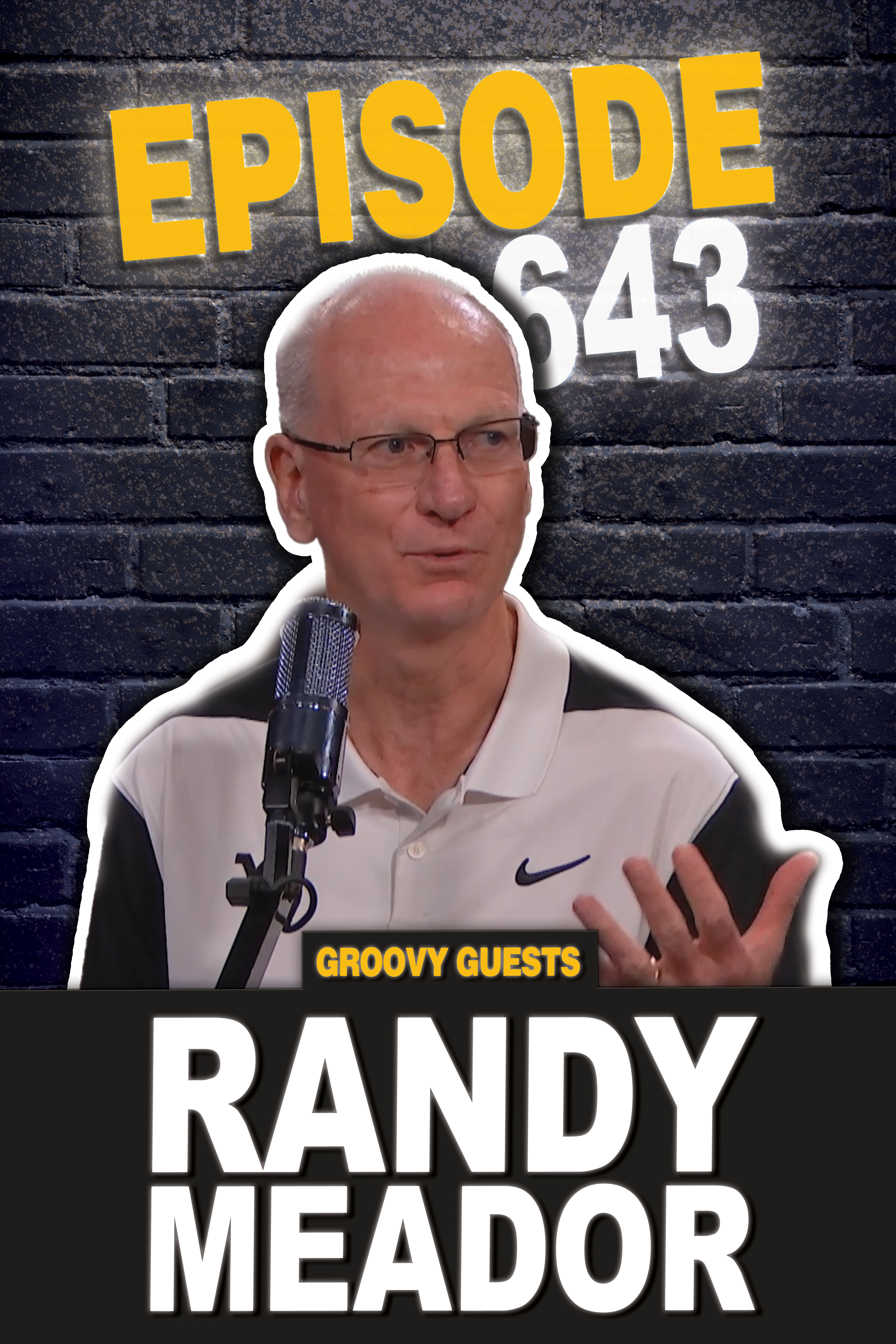 Episode 643: Randy Meador Visits