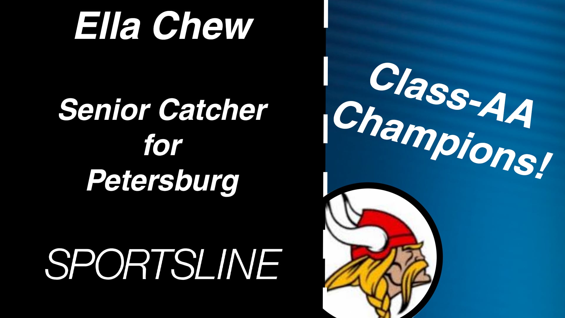 Ella Chew: Petersburg Senior Catcher
