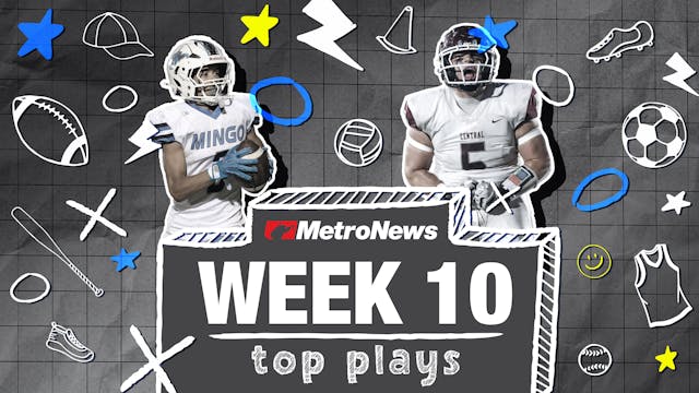 MetroNews Top Plays (Week 10)