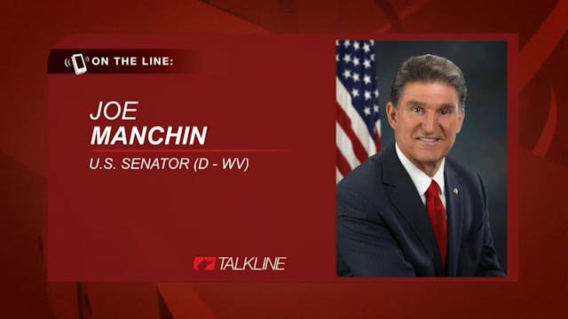 Joe Manchin joins Talkline LIVE