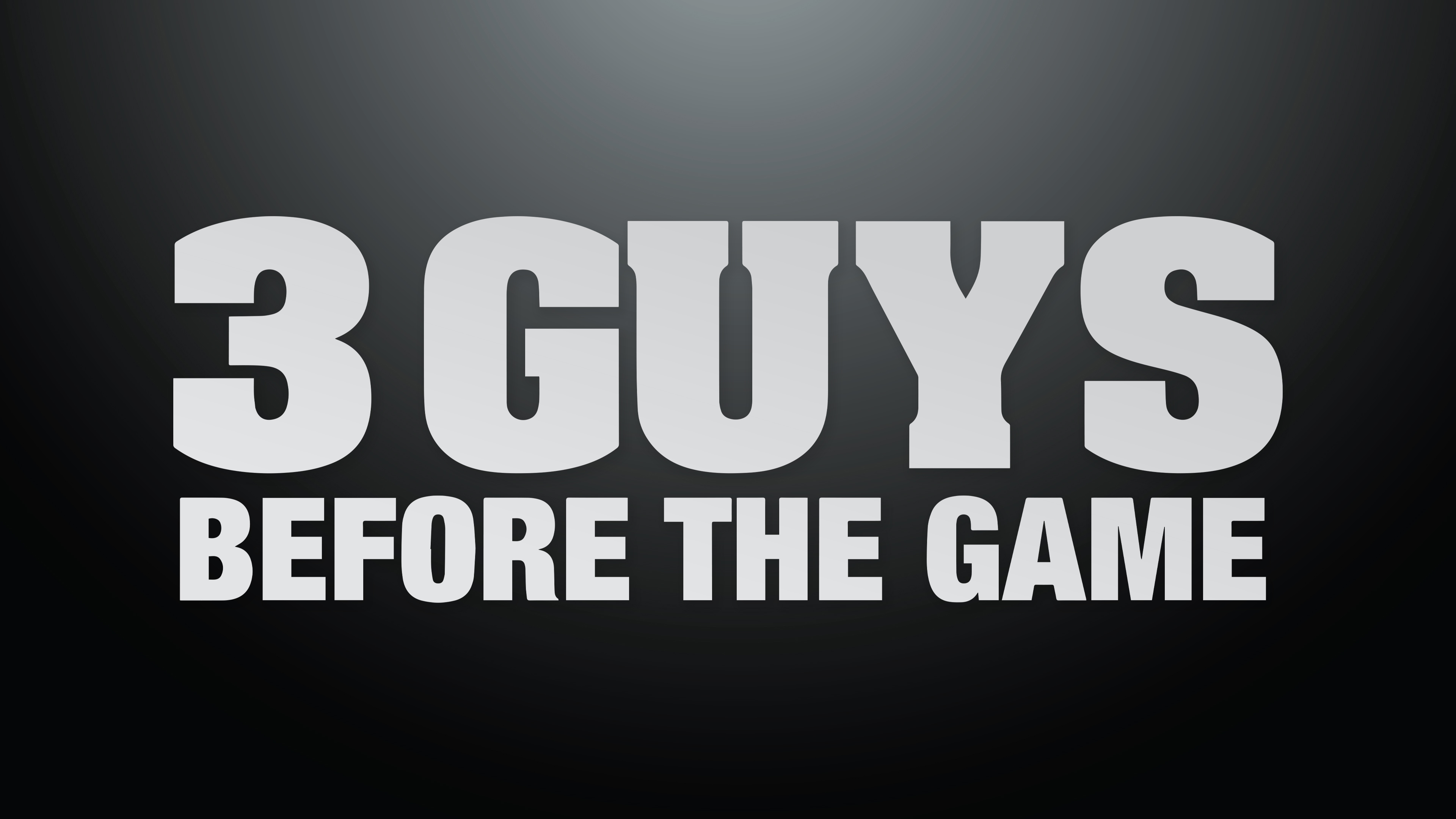 3 Guys Before the Game