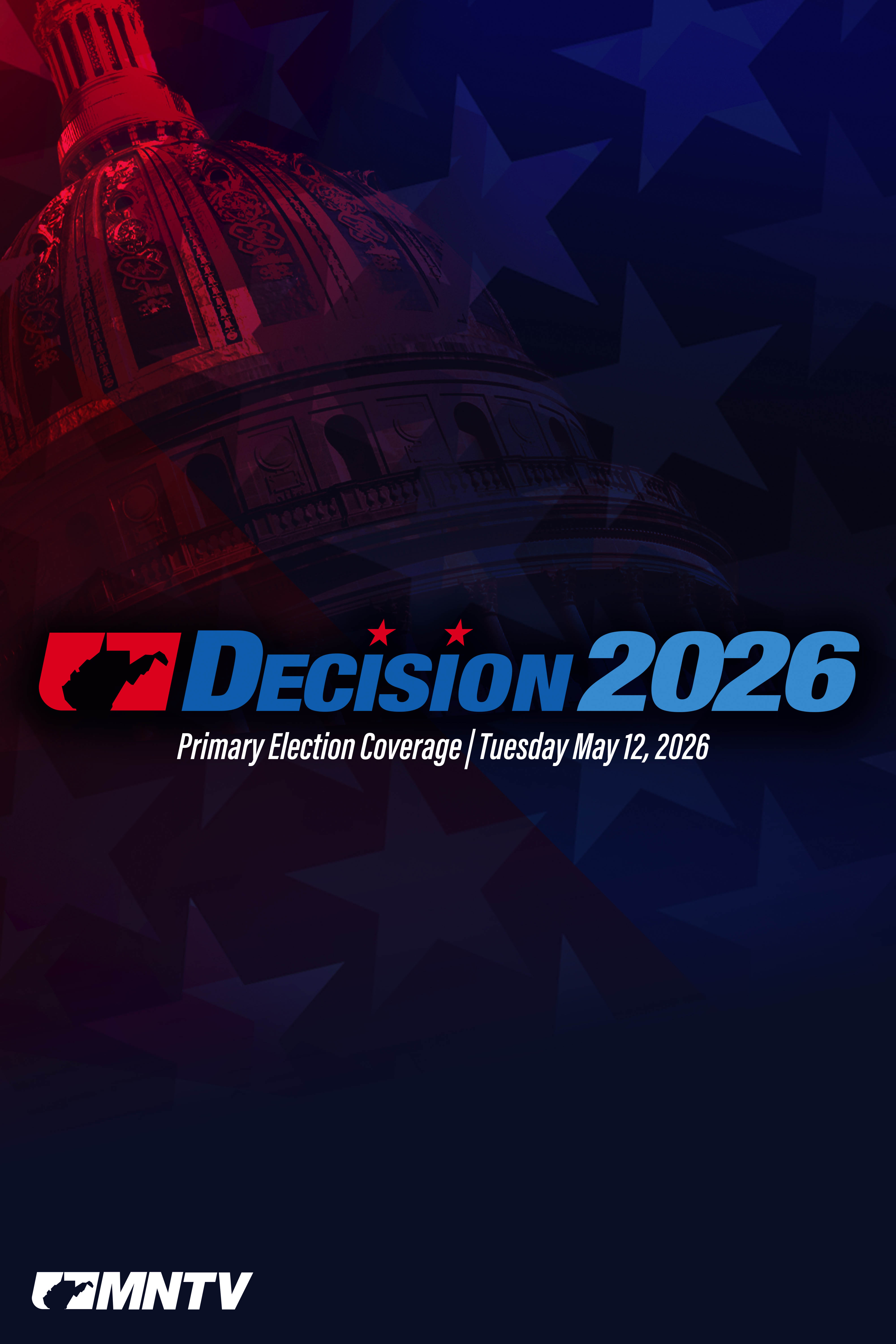 Decision 2026: West Virginia Primary Election (5/12/26)