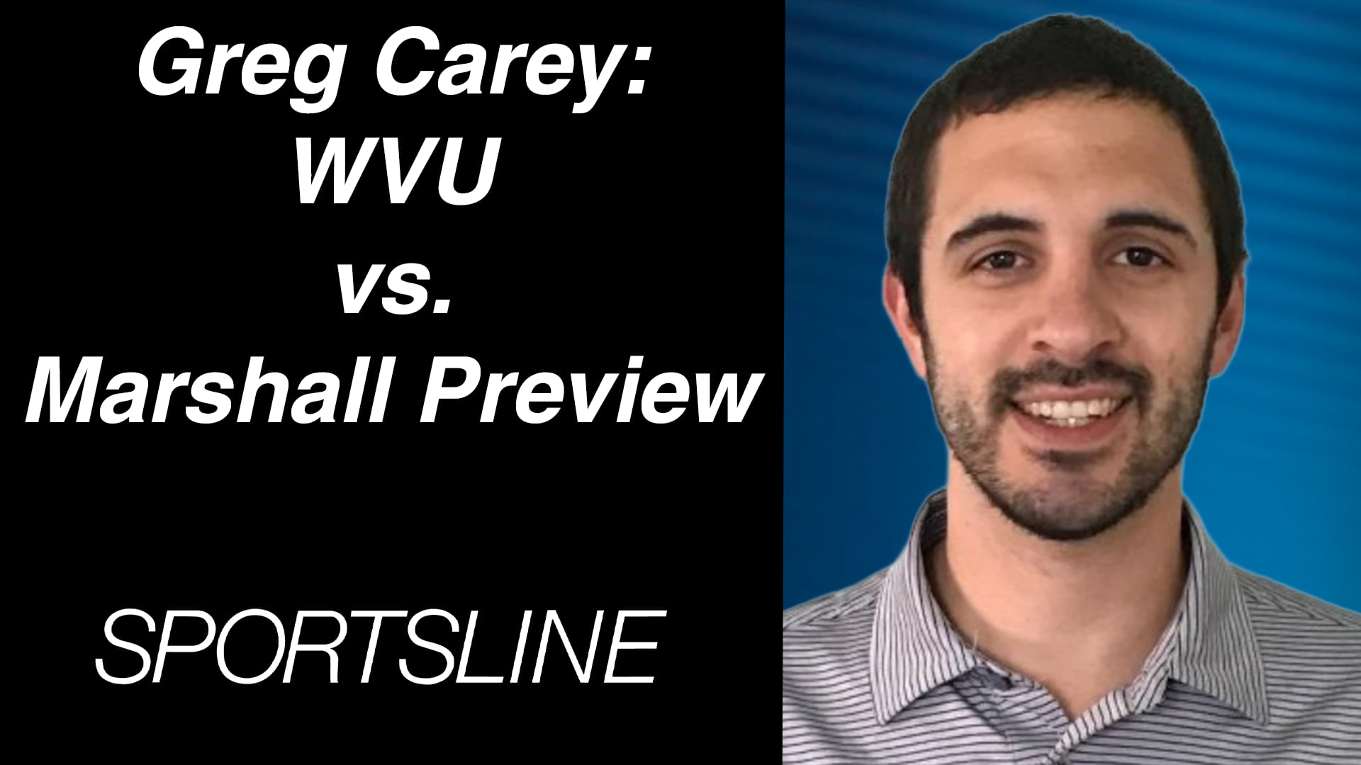 Greg Carey: Preview of WVU vs Marshall in Charleston