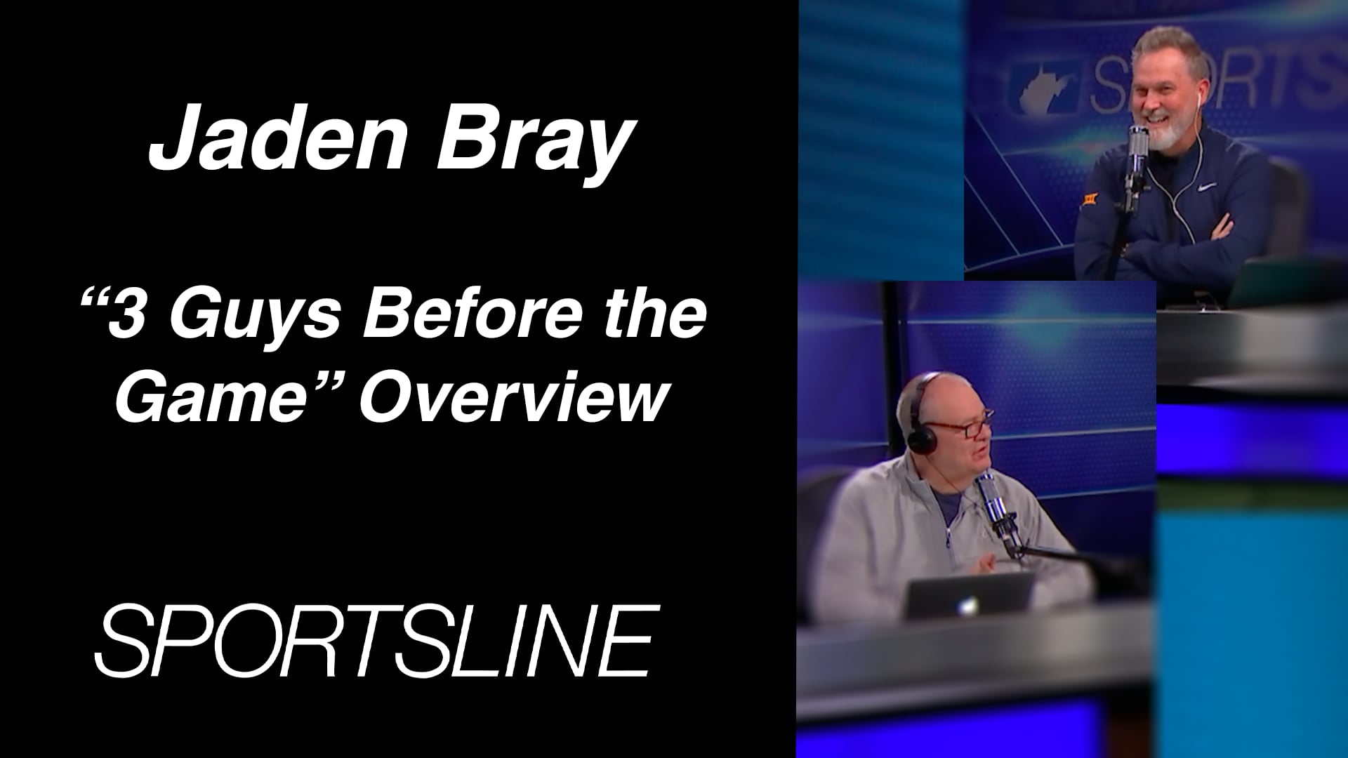 Sportsline: Jaden Bray's "3 Guys Before the Game" Overview