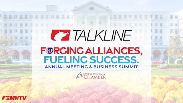 Talkline: WV Business Summit (8/28/25...