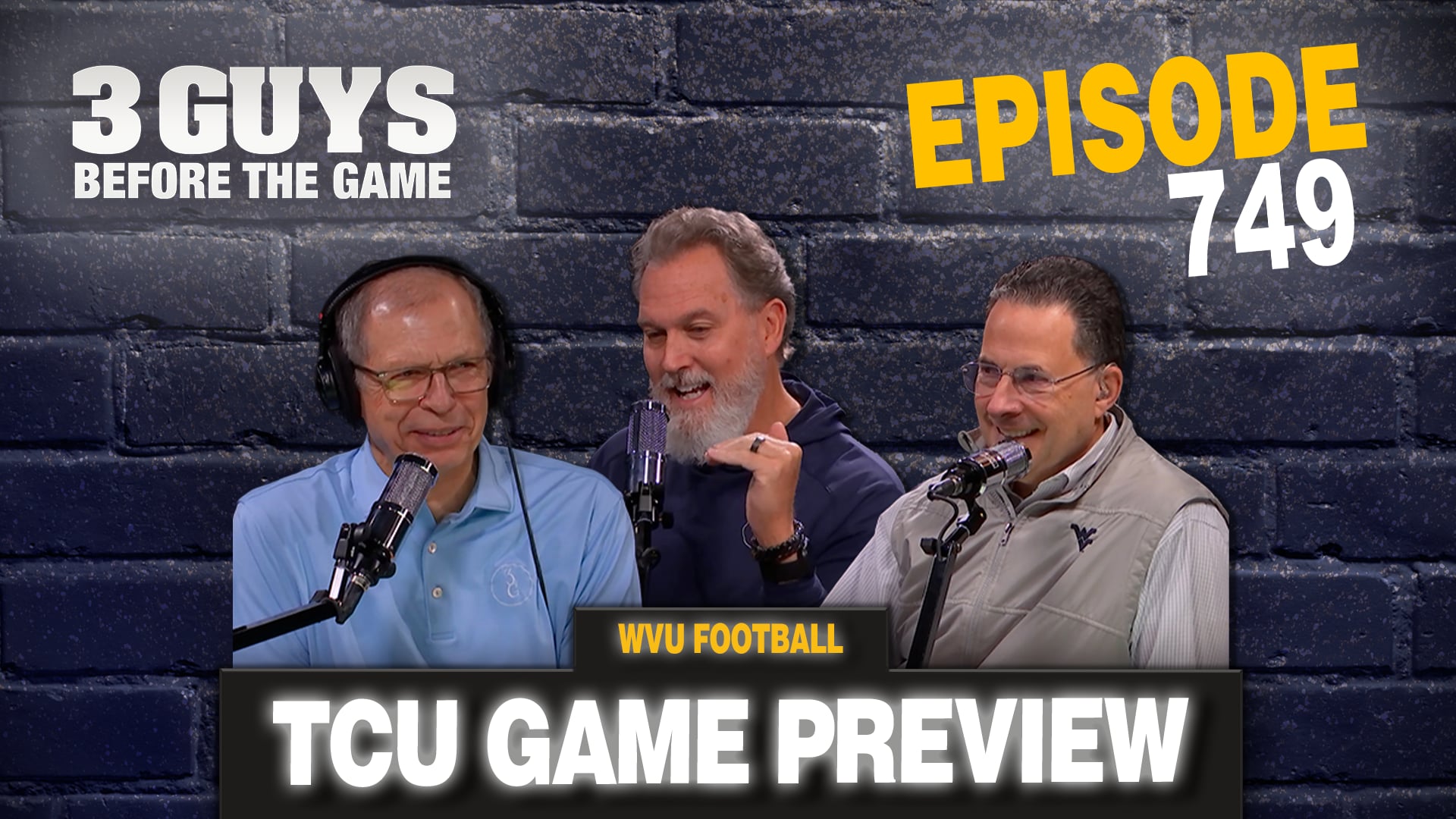 Episode 749: WVU Football - TCU Preview