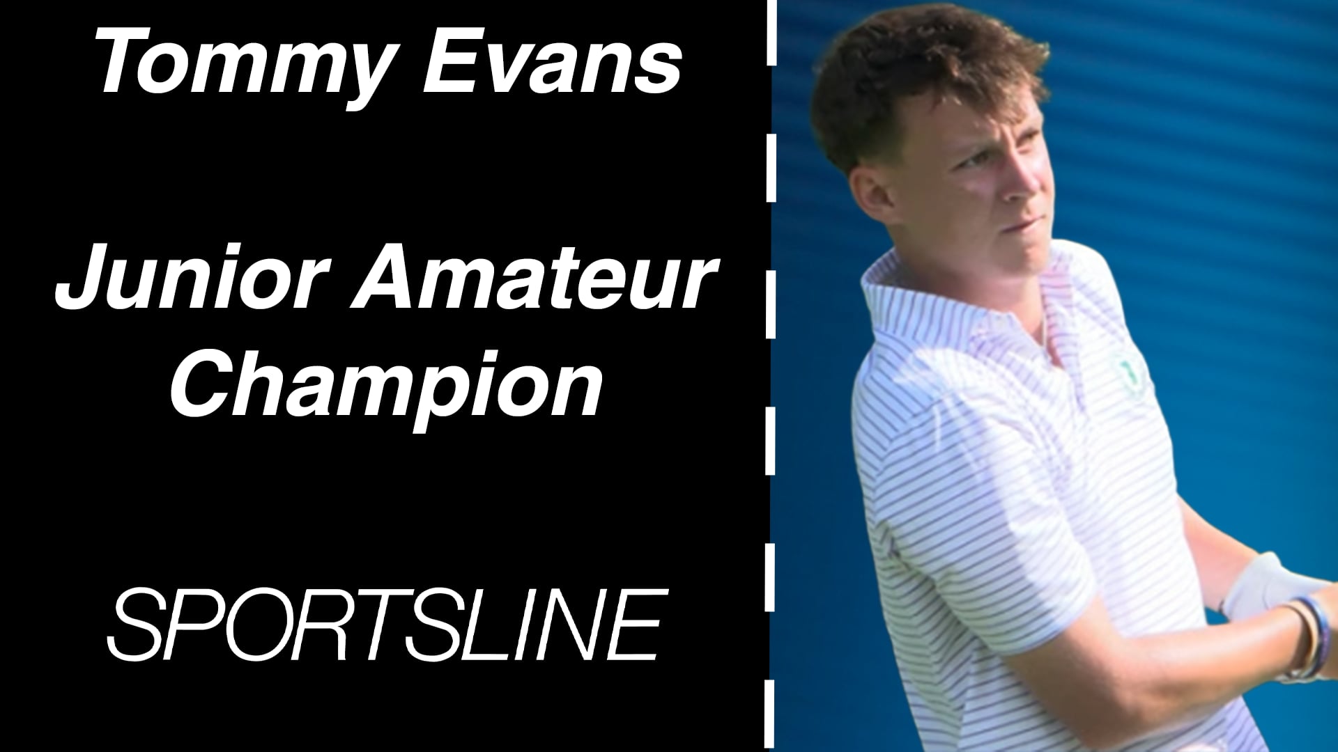 Tommy Evans: Junior Amateur Champion