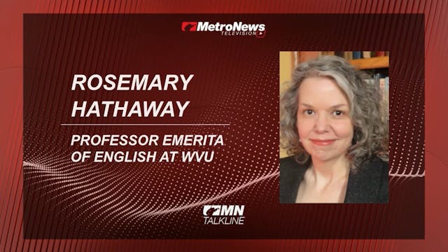 Rosemary Hathaway talks West Virginia...