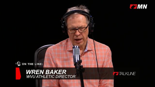 WVU Athletic Director Wren Baker on b...