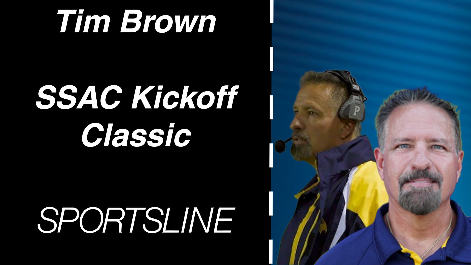 Tim Brown: SSAC Kickoff Classic