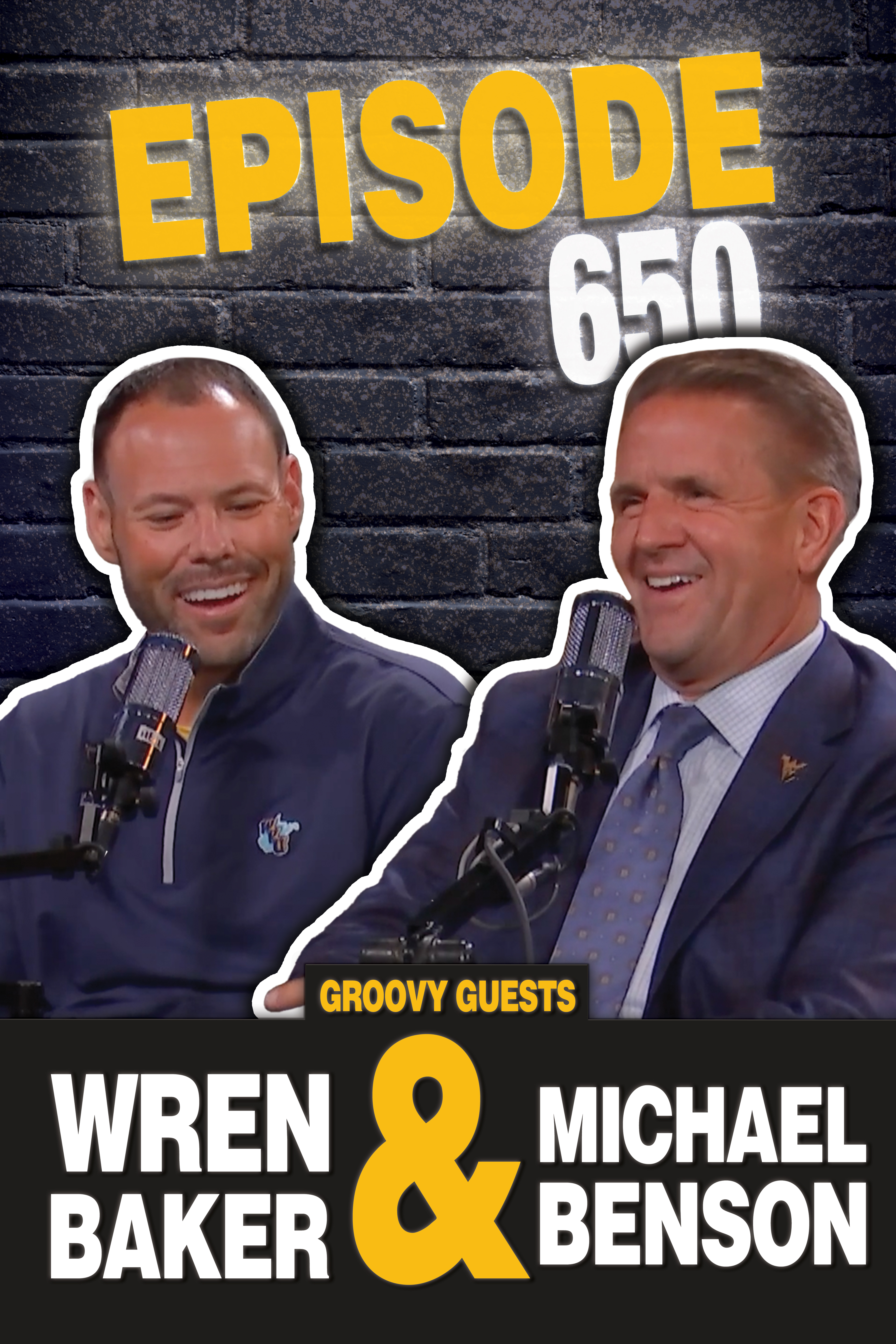 Episode 650: Wren Baker and Michael Benson Visit