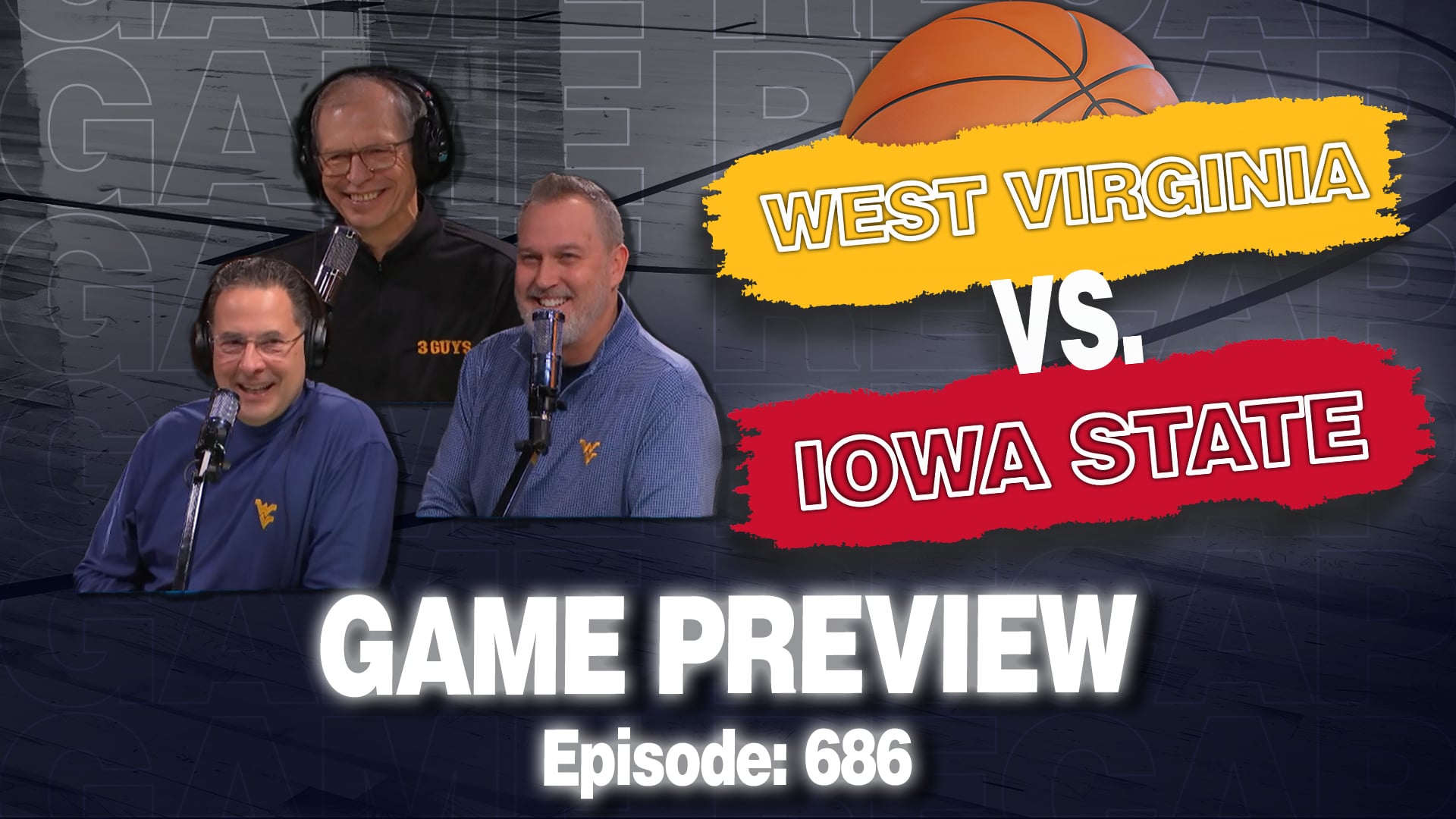 Episode 686: WVU Basketball vs. Iowa State Preview