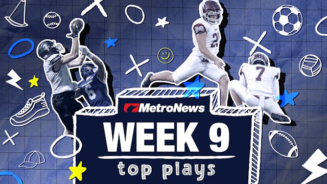 MetroNews Top Plays (Week 9)