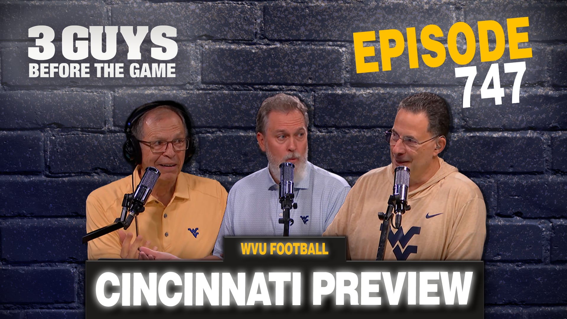 Episode 747: WVU Football - Cincinnati Preview