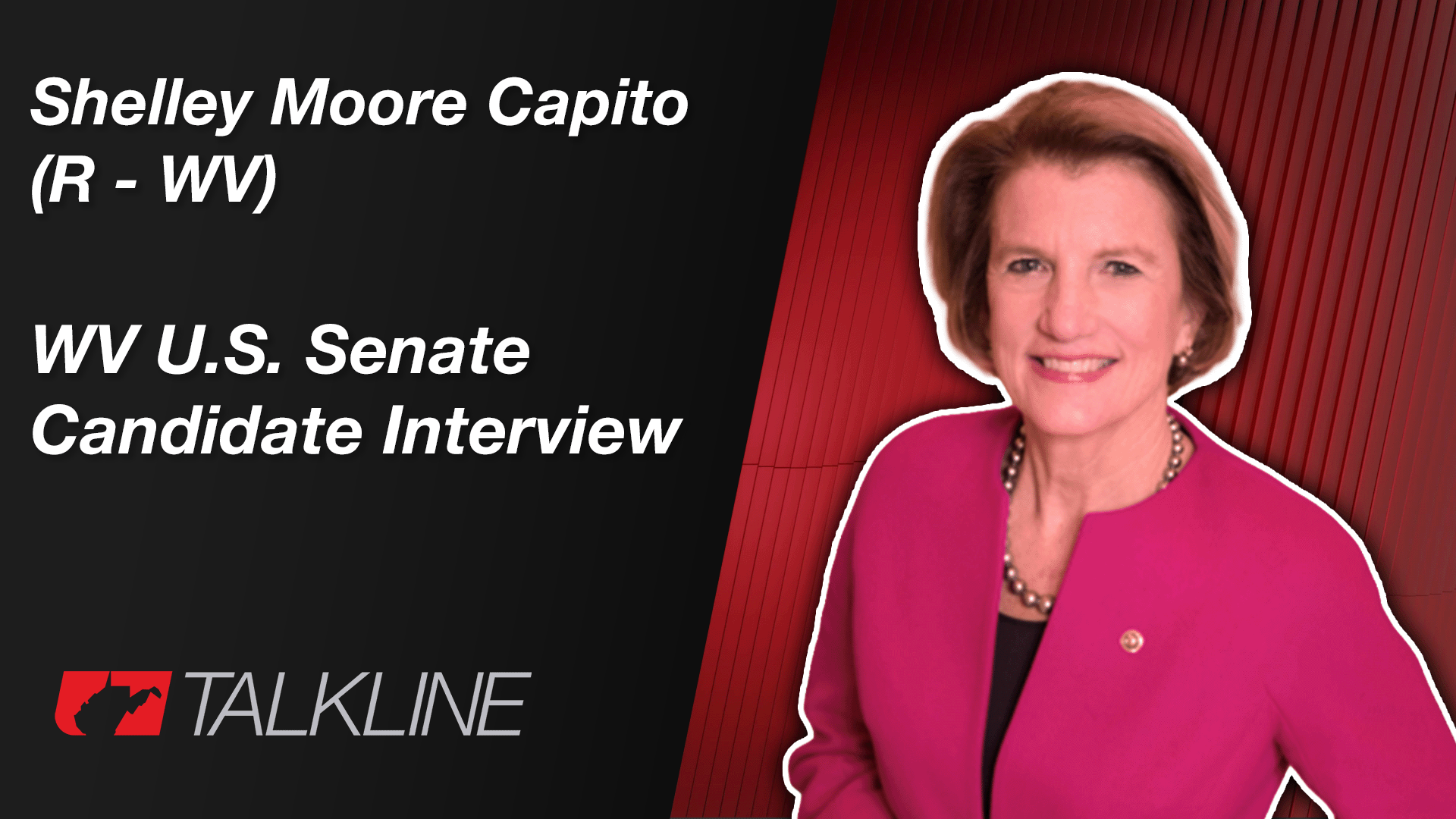 Shelley Moore Capito (R - WV) | 2026 U.S. Senate Candidate Interview