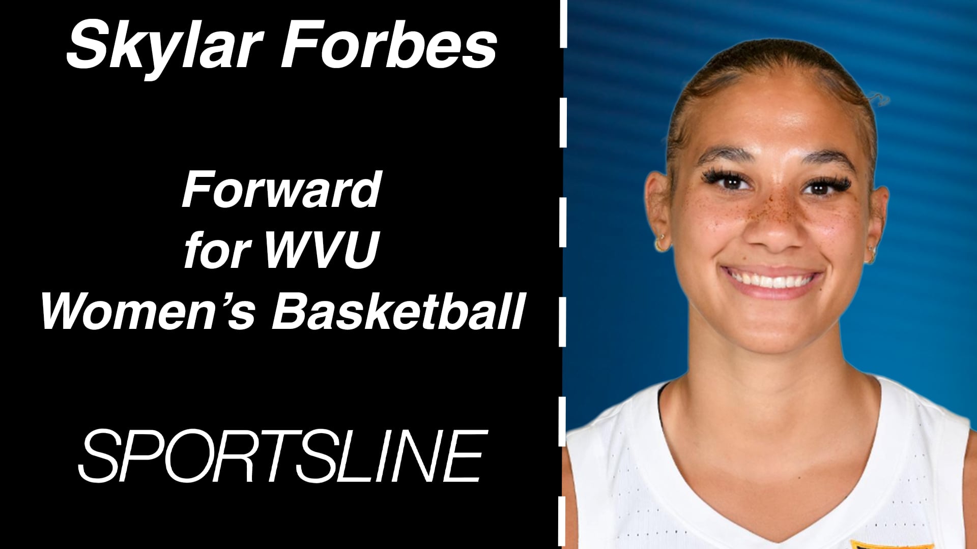 Skylar Forbes: Forward for WVU Women's Basketball