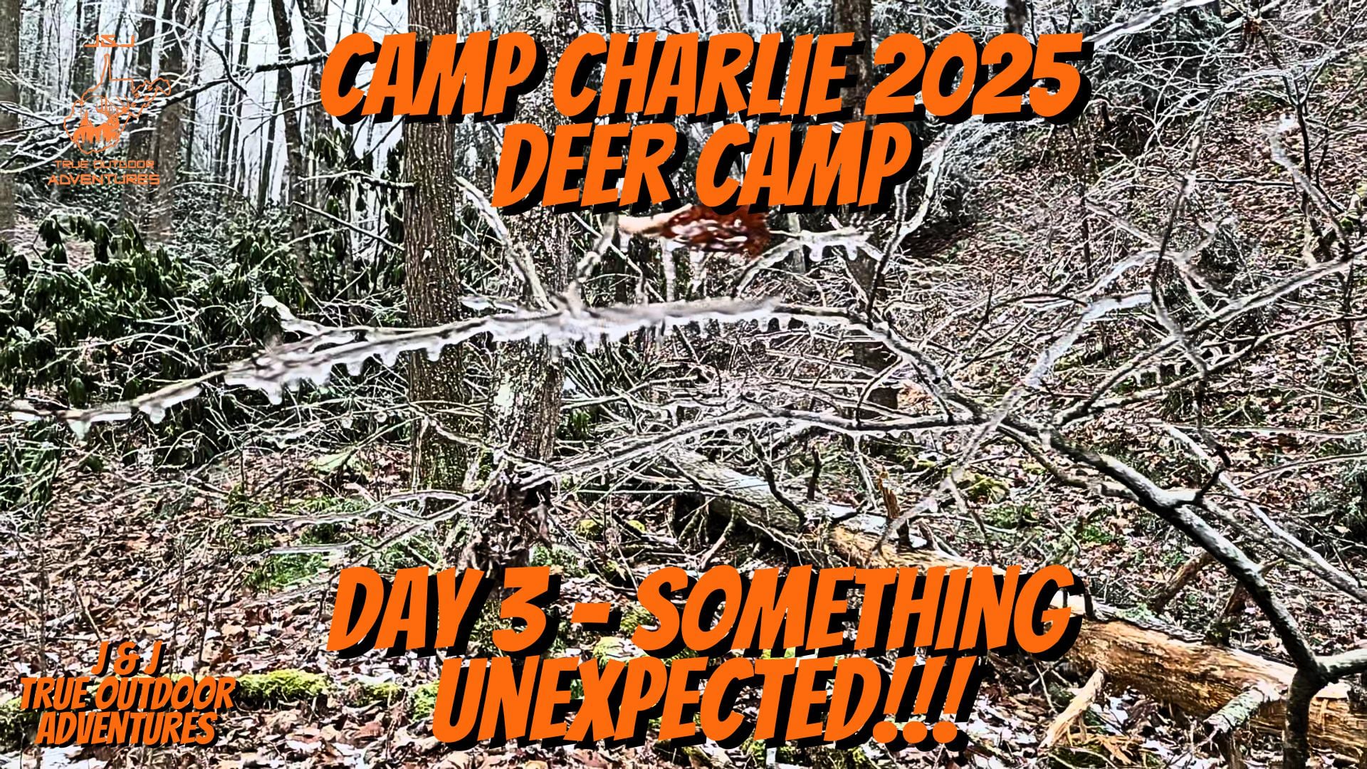 Camp Charlie 2025 - 3rd Day - Something Unexpected