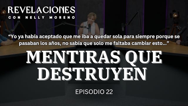 Revelaciones Ep. 22