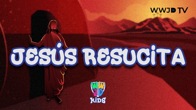 JESÚS RESUCITA | HISTORIAS BIBLICAS