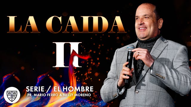 LA CAIDA II | SERIE EL HOMBRE | 07-30...
